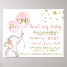 Sprich kein Baby Duwer Girl pink Elefantenzeichen Poster