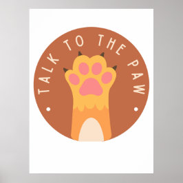 Sprich mit der Pfote (Hand) Funny Attitude Catitud Poster