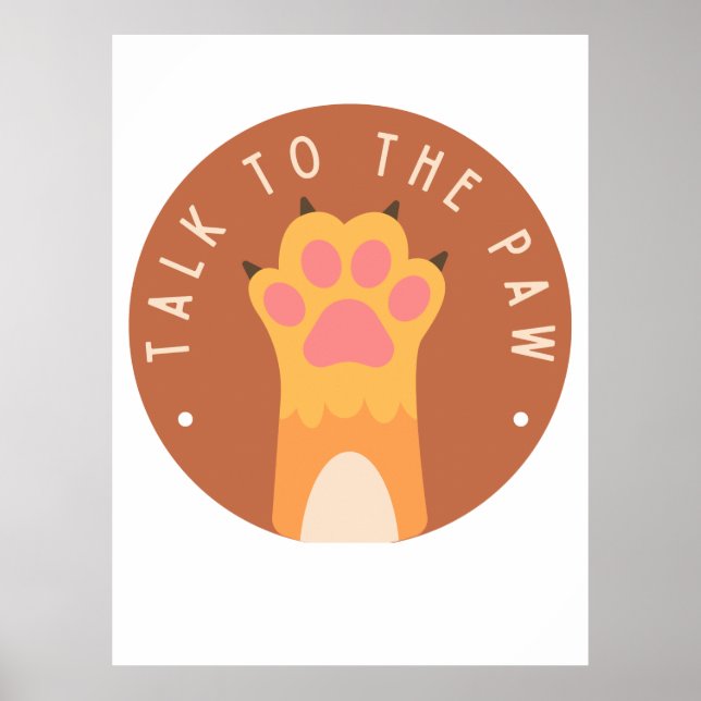 Sprich mit der Pfote (Hand) Funny Attitude Catitud Poster (Vorne)