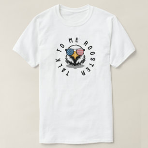 Sprich mit mir, Rooster T-Shirt