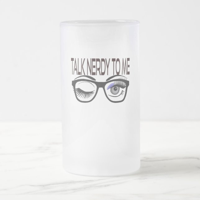 Sprich Nerdy mit mir Geek Glasses Winking Eye Mattglas Bierglas (Mittel)