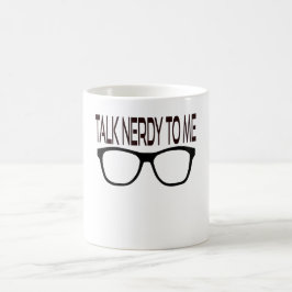 Sprich Nerdy mit mir mit Black Geek Brillen Kaffeetasse