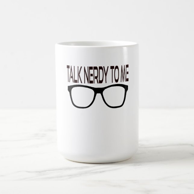 Sprich Nerdy mit mir mit Black Geek Brillen Verwandlungstasse (Zentrum)