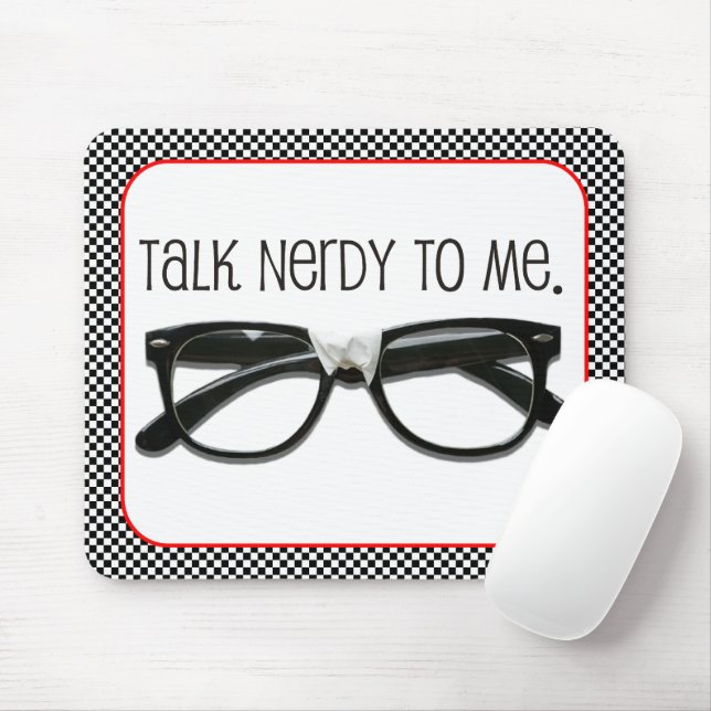 Sprich Nerdy mit mir Mousepad (Mit Mouse)
