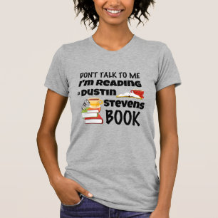 Sprich nicht, dass ich ein Buch von Dustin Stevens T-Shirt