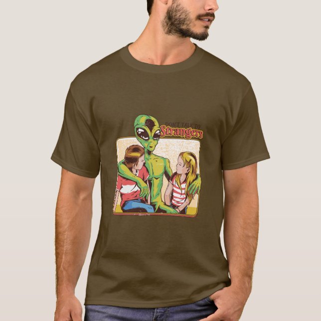 Sprich nicht mit Fremden T-Shirt (Vorderseite)