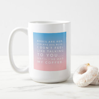 Sprich nicht mit mir, bis ich meinen Kaffee zum Sp Kaffeetasse