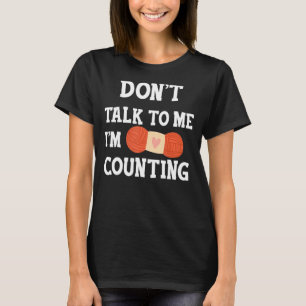 Sprich nicht mit mir, dass ich lustige Crochet Kni T-Shirt