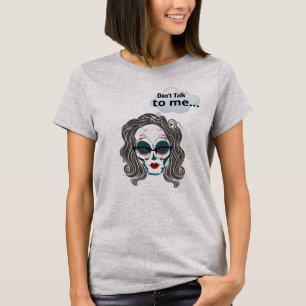 Sprich nicht mit mir Funny Indian Desi Spat Satire T-Shirt