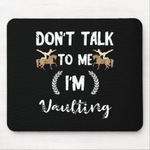 Sprich nicht mit mir im Gewinner des Reitpferdes V Mousepad