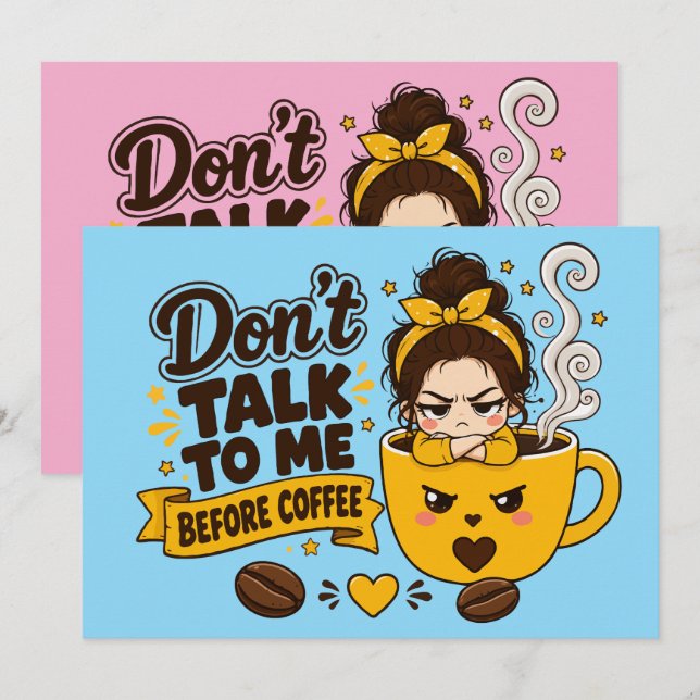 Sprich nicht mit mir vor dem Kaffee Grumpy Girl (Vorne/Hinten)