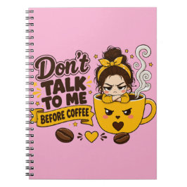 Sprich nicht mit mir vor dem Kaffee Grumpy Girl Notizblock