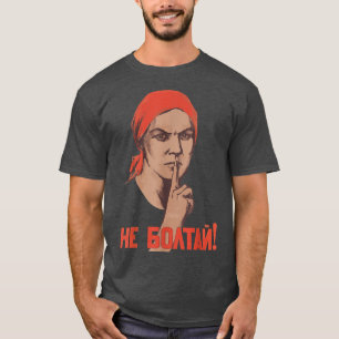 Sprich nicht über die sowjetische Gewerkschaft UdS T-Shirt