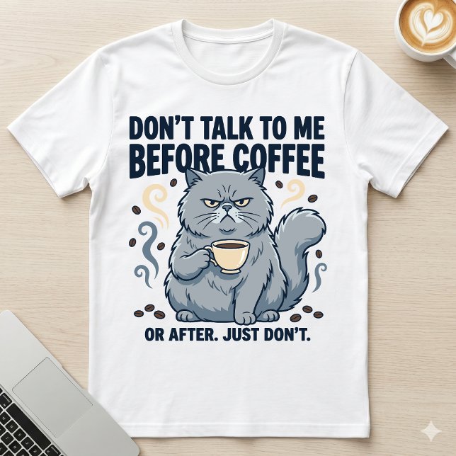 Sprich nicht vor dem Kaffee oder nach Grumpy Cat T-Shirt (Von Creator hochgeladen)