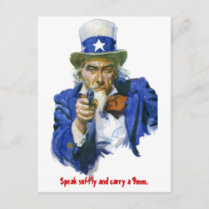 Sprich Softly & Carry ein 9 mm Uncle Sam mit Gun Postkarte