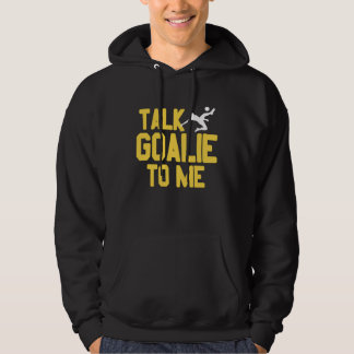 Sprich Torwart zu mir Retro Fußballspieler-Geschen Hoodie