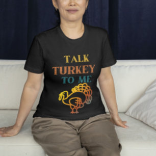 Sprich Truthahn mit mir, lustiges Erntedankfest T-Shirt