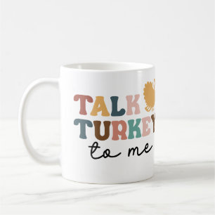 Sprich Truthahn mit mir Personalisiert Kaffeetasse