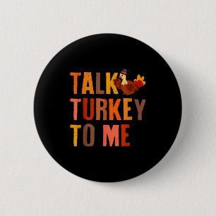 Sprich Truthahn Zu Mir Truthahn Thanksgiving Paare Button