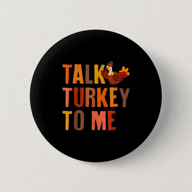 Sprich Truthahn Zu Mir Truthahn Thanksgiving Paare Button (Vorderseite)