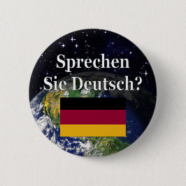 Sprichst du Deutsch? Auf Deutsch. Flag & Erde Button