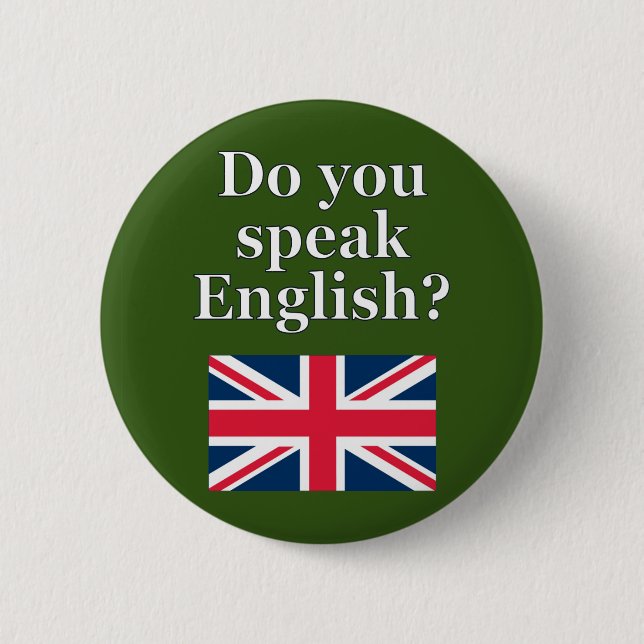 "Sprichst du Englisch?" auf Englisch. Flag Button (Vorderseite)
