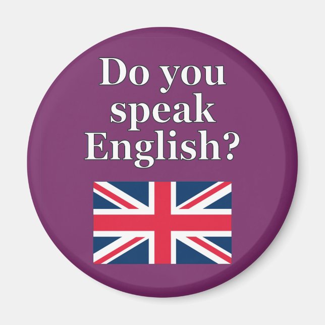 "Sprichst du Englisch?" auf Englisch. Flag Magnet (Vorne)