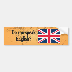 Sprichst du Englisch? auf Englisch. Flaggenbf Autoaufkleber