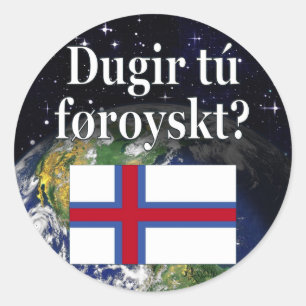 Sprichst du Färöisch? Auf Färöisch. Flag und Leerz Runder Aufkleber