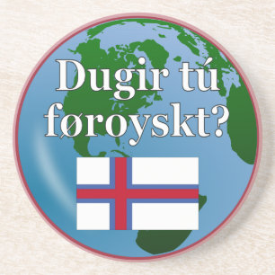 Sprichst du Färöisch? Auf Färöisch. Flagge & Globu Getränkeuntersetzer