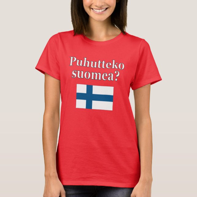Sprichst du Finnisch? Auf Finnisch. Flag T-Shirt (Vorderseite)