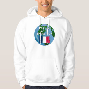 Sprichst du Französisch? Auf Französisch. Flagge & Hoodie