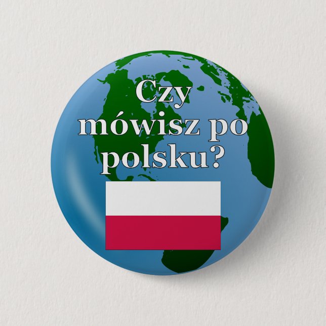 Sprichst du Polnisch? Auf Polnisch. Flagge & Globu Button (Vorderseite)