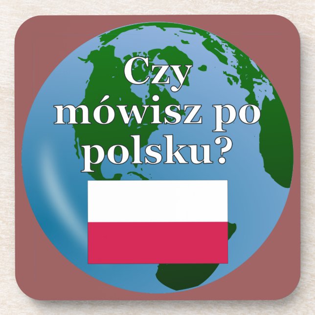 Sprichst du Polnisch? Auf Polnisch. Flagge & Globu Untersetzer (Vorderseite)