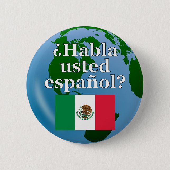 Sprichst du Spanisch? Auf Spanisch. Flagge & Globu Button (Vorderseite)