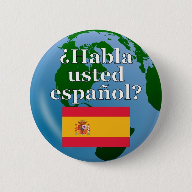 Sprichst du Spanisch? Auf Spanisch. Flagge & Globu Button (Vorderseite)