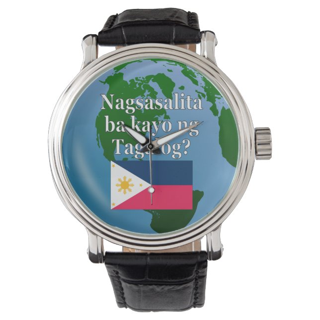 Sprichst du Tagalog? In Tagalog. Flagge & Globus Armbanduhr (Vorderseite)
