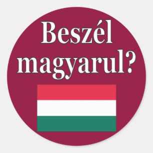 Sprichst du Ungarisch? Auf Ungarisch. Flag Runder Aufkleber