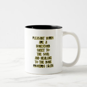 Sprichwort-16:24 Zweifarbige Tasse