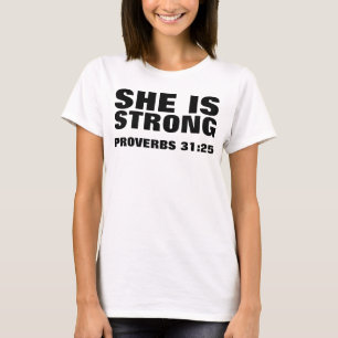 Sprichwort-31:25 IST SIE STARKE christliche T - T-Shirt