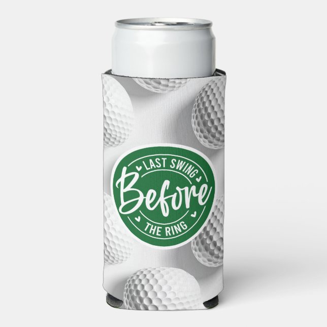 Sprichwort für Bachelor-Hochzeit Selters Dosenkühler (Seltzer Vorderseite)