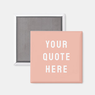 Sprichwort für benutzerdefinierte Peach Personalis Magnet