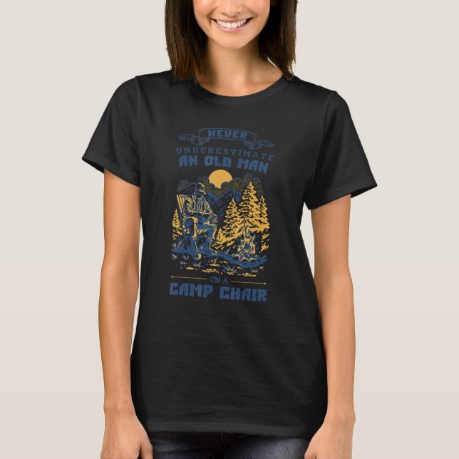 Sprichwort für Camping Opa Camping Lehrstuhl 2 T-Shirt (Vorderseite)