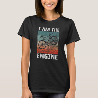 Sprichwort I bin der Motor für den Cyclist Fan 21 T-Shirt