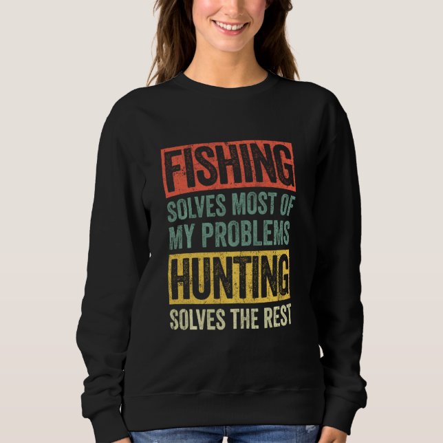 Sprichwort Jäger Fischer Sweatshirt (Vorderseite)