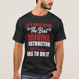 Sprichwort-Treiber für den besten Fahrlehrer T-Shirt