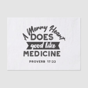 Sprichwörter 17:22 "A Merry Heart" Inspirational V Seidenpapier