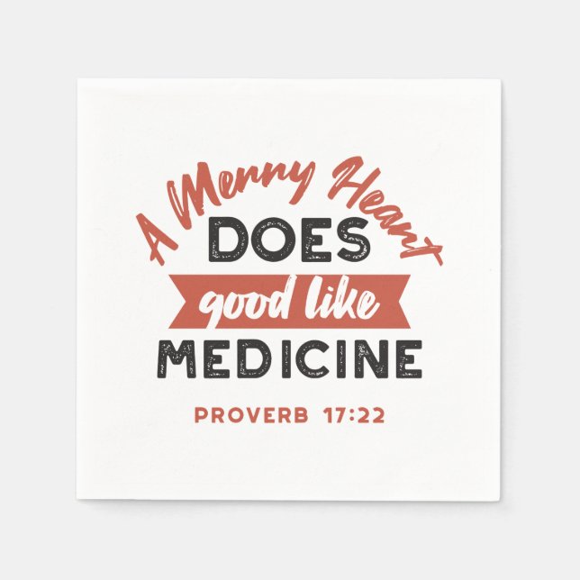Sprichwörter 17:22 "A Merry Heart" Inspirational V Serviette (Vorderseite)