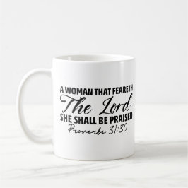 Sprichwörter 31:30: Eine Frau, die die Tasse des H
