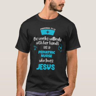 Sprichwörter 31 CHRISTLICHE PEDIATRIC NURSE T-Shirt